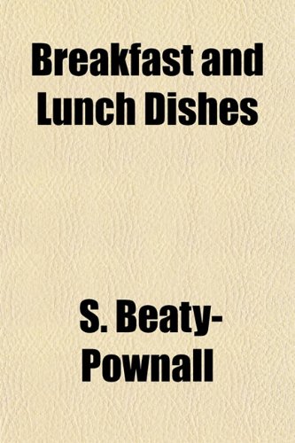Breakfast and Lunch Dishes