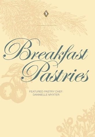 Breakfast Pastries with Pastry Chef Dannielle Myster