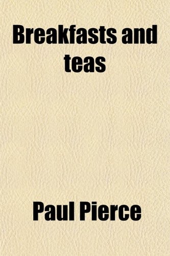 Breakfasts and Teas