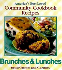 Brunches and Lunches (America's Best-Loved Community Cookbook Recipes series)