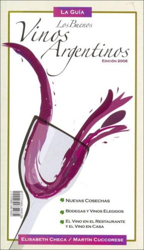 Buenos Vinos Argentinos, Los - La Guia