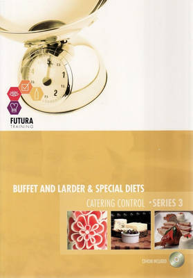 Buffet and Larder and Special Diets and Catering Control
