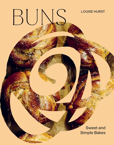 Buns - Sweet and Simple Bakes