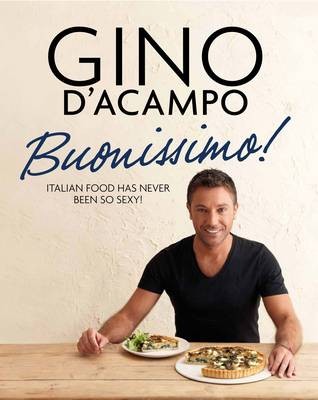 Buonissimo!: Italian Food Has Never Been So Sexy