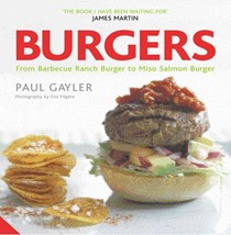 Burgers - From Barbecue Ranch Burger to Miso Salmon Burger