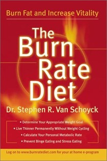 Burn Rate Diet: The New Mind-Body Treatment For Permanent Weight Control