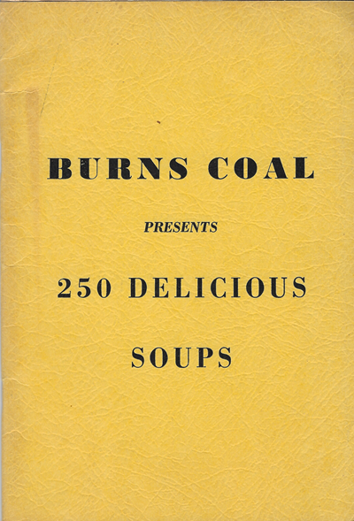 Burns Coal Presents 250 Delicious Soups