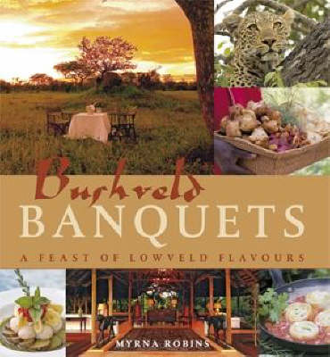 Bushveld Banquets