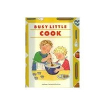 Busy Little Cook (Busy Little People Series)