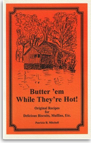 Butter 'em While They're Hot