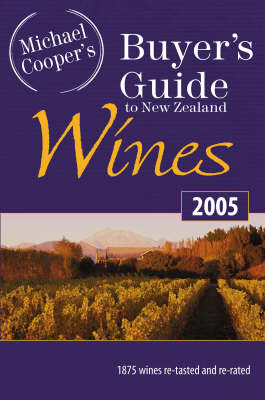 Buyer's Guide to New Zealand Wines 2005