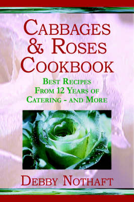Cabbages and Roses