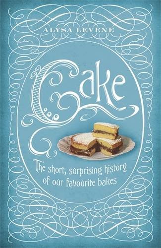 Cake: The short, surprising history of our favourite bakes