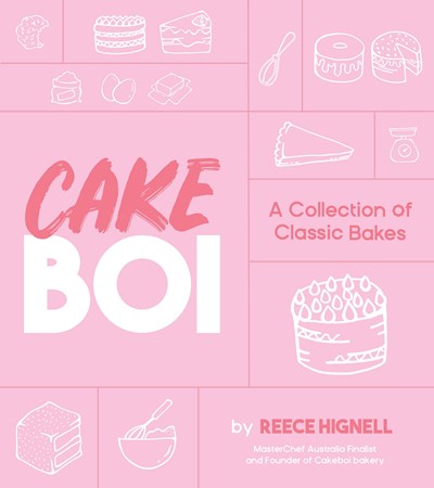 Cakeboi: A Collection of Classic Bakes