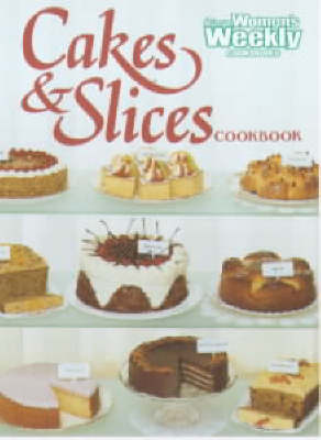 Cakes & Slices Cookbook | Eat Your Books