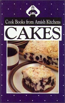 Cakes (Cook Books from Amish Kitchens Series)