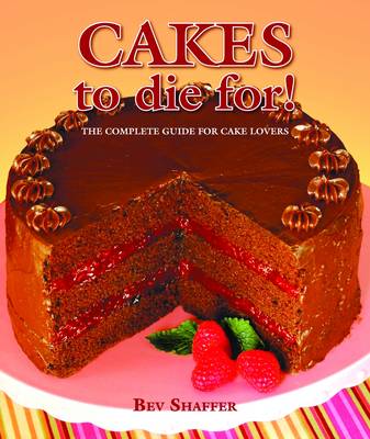 Cakes to Die For!