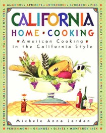 California Home Cooking: American Cooking in the California Style