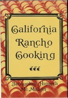California Rancho Cooking: Mexican and Californian Recipes