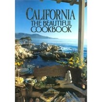 California: The Beautiful Cookbook: Authentic recipes from California