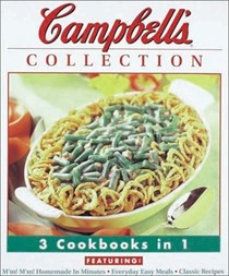 Campbell's Collection: 3 Cookbooks in 1