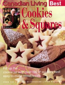 Canadian Living Best Cookies & Squares