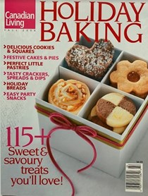 Canadian Living Special Issue:  Holiday Baking 2006