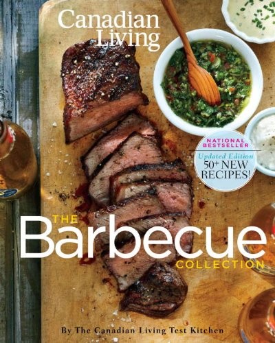 Canadian Living: The Barbecue Collection (Updated Edition)