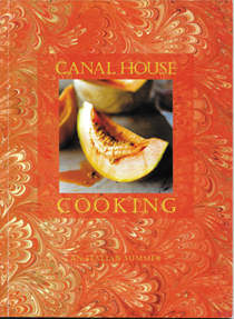 Canal House Cooking: An Italian Summer