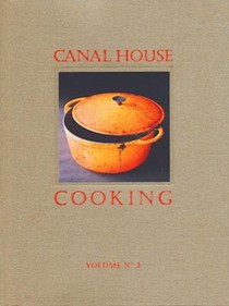 Canal House Cooking, Volume 2: Fall & Holiday