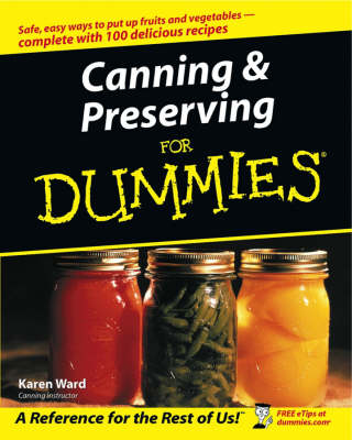 Canning & Preserving For Dummies