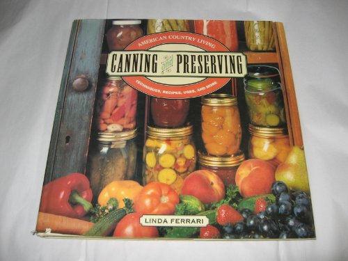 Canning & Preserving: Techniques, Recipes & More