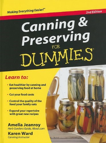 Canning and Preserving for Dummies 2nd Edition