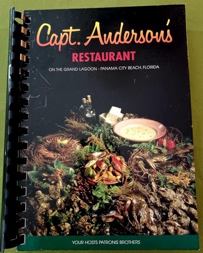Captain Anderson's Restaurant Cookbook: On the Grand Lagoon, Panama City Beach, Florida