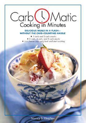 Carb-O-matic Cooking in Minutes