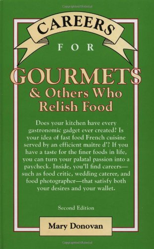 Careers for Gourmets & Others Who Relish Food, Second Edition