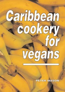 Caribbean Cookery for Vegans