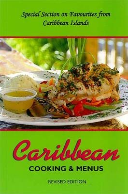 Caribbean Cooking & Menus (Revised edition)