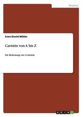 Carnitin Von a Bis Z