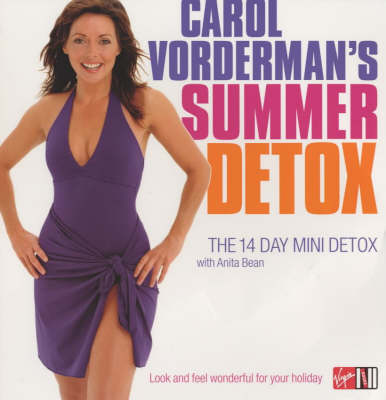 Carol Vorderman's Summer Detox: The 14 Day Mini Detox