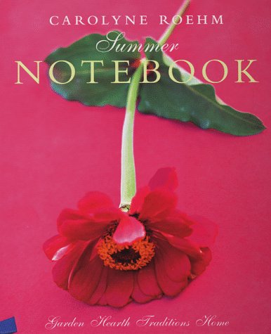 Carolyn Roehm's Summer Notebook