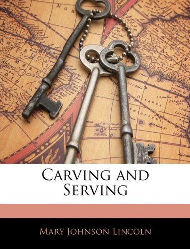 Carving and Serving