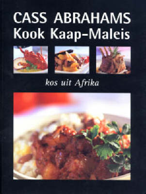 Cass Abrahams Kook Kaap-Maleis (Kos uit Afrika series)