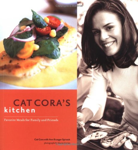 Cat Cora's Kitchen: Favorite Meals For Family And Friends