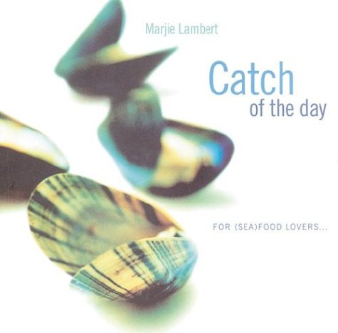 Catch of the Day