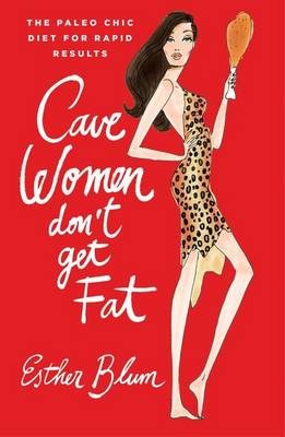 Cave Women Don't Get Fat