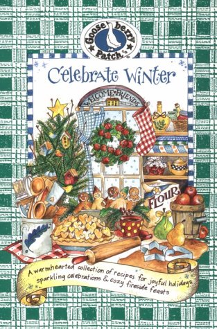 Celebrate Winter: ...Fireside Feasts and Merry Celebrations