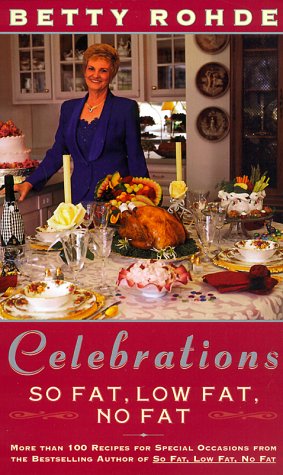 Celebration: So Fat, Low Fat, No Fat