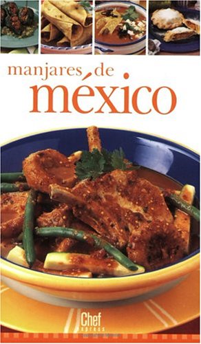 Ces II Manjares de Mexico