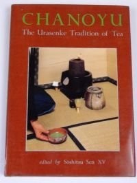 Cha-no-yu: The Urasenke Tradition of Tea